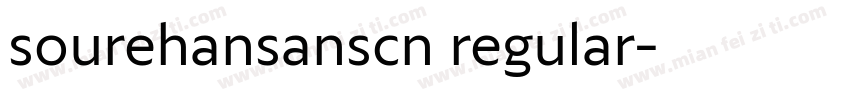 sourehansanscn regular字体转换